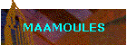 MAAMOULES