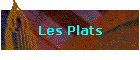 Les Plats